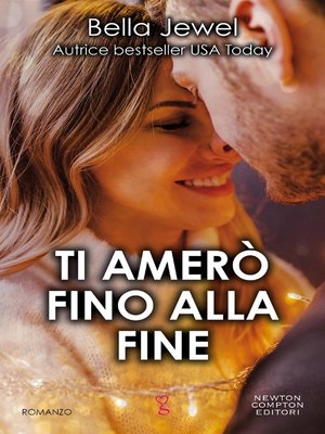 cover image of Ti amerò fino alla fine